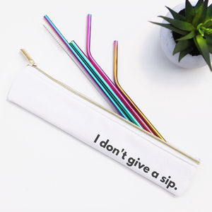 I Don't Give a Sip Stainless Steel Metal Straw Set